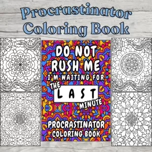 Photo of procrastinator coloring book with 4 examples of the interior coloring pages surrounding a photo of the book cover