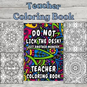 Photo of teacher coloring book with 4 examples of the interior coloring pages surrounding a photo of the book cover