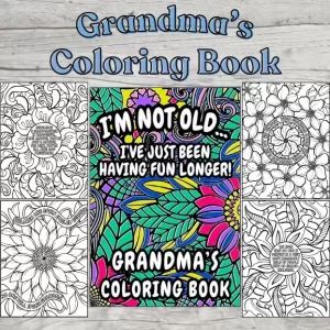 Photo of Grandma's coloring book with 4 examples of the interior coloring pages surrounding a photo of the book cover